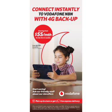 Vodafone Specials – Connect instantly to Vodafone nbn™ – now from $55/mth.
